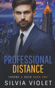 Book cover of: Professional Distance. By: Silvia Violet