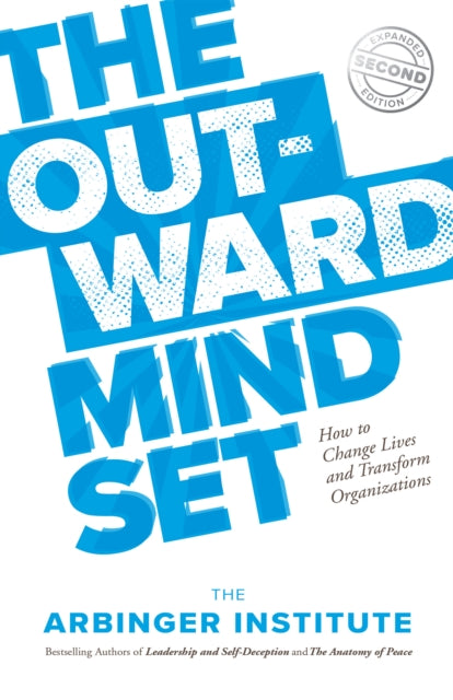 Book cover of: Outward Mindset. By: The Arbinger Institute