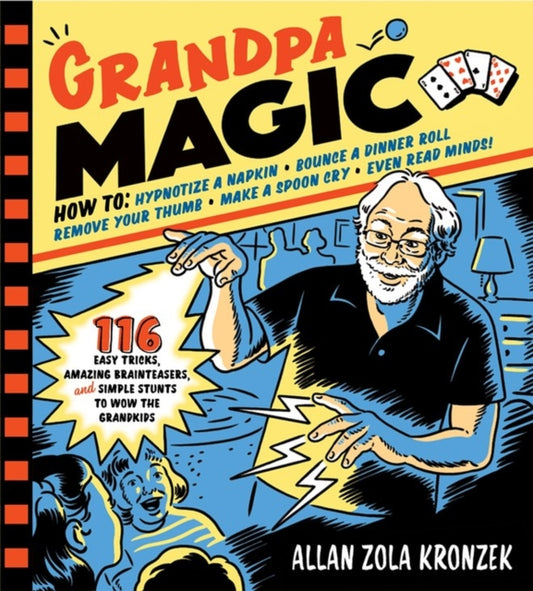 Book cover of: Grandpa Magic. By: Allan Zola Kronzek