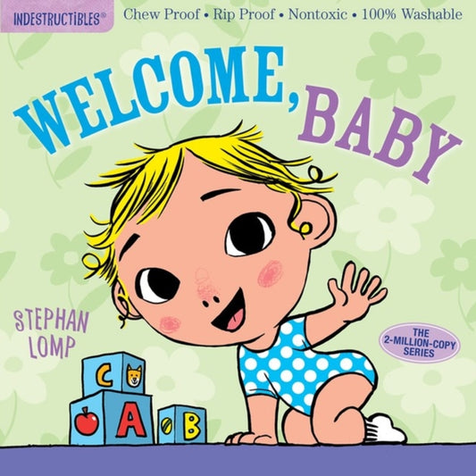 Book cover of: Indestructibles: Welcome, Baby. By: Stephan Lomp