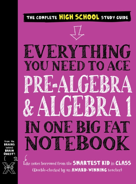 Everything You Need to Ace Pre-Algebra and Algebra I in One Big Fat Notebook 9781523504381 Workman Publishing