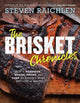 Book cover of: Brisket Chronicles. By: Steven Raichlen