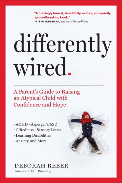 Book cover of: Differently Wired. By: Deborah Reber