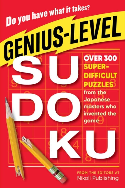 Book cover of: Genius-Level Sudoku. By: Nikoli Publishing