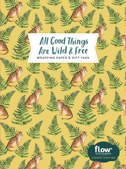 Book cover of: All Good Things Are Wild and Free Wrapping Paper and Gift Tags. By: Irene Smit