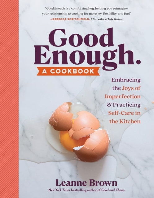 Book cover of: Good Enough. By: Leanne Brown