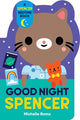 Book cover of: Good Night, Spencer. By: Michelle Romo