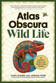 Book cover of: Atlas Obscura: Wild Life. By: Cara Giaimo