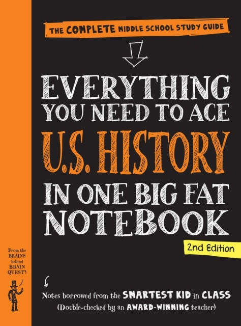 Book cover of: Everything You Need to Ace U.S. History in One Big Fat Notebook, 2nd Edition. By: Workman Publishing