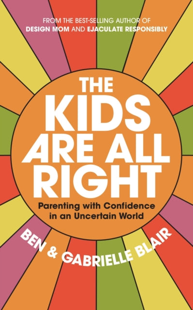 Book cover of: Kids Are All Right