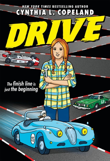 Book cover of: Drive (A Graphic Novel). By: Cynthia L. Copeland