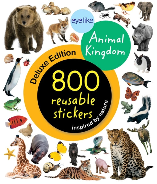 Book cover of: Eyelike Stickers Deluxe: Animal Kingdom. By: Workman Publishing