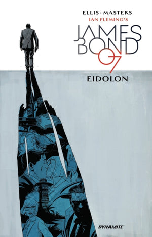 James Bond Volume 2: Eidolon