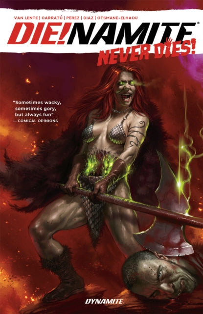 Book cover of: DIE!NAMITE Never Dies. By: Fred Van Lente