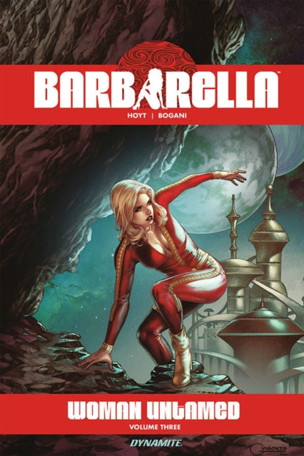 Barbarella: Woman Untamed V. 3 9781524123925 Sarah A. Hoyt