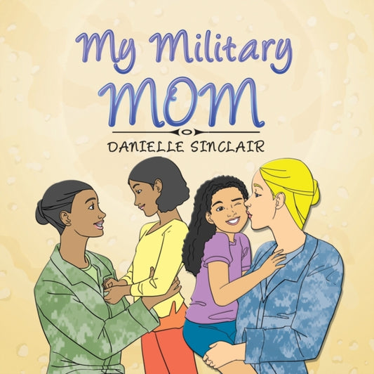 Book cover of: My Military Mom