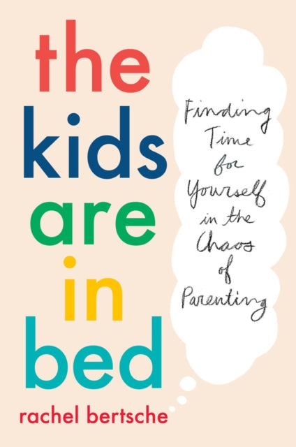 Book cover of: Kids Are in Bed