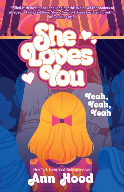 Book cover of: She Loves You (Yeah, Yeah, Yeah). By: Ann Hood