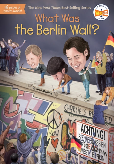 Book cover of: What Was the Berlin Wall?