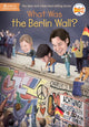 Book cover of: What Was the Berlin Wall?