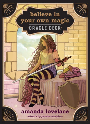 Believe in Your Own Magic, A 45-Card Oracle Deck and Guidebook