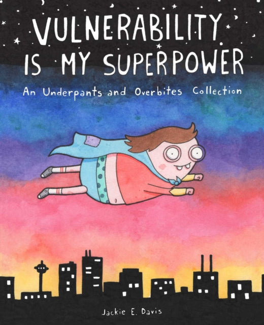 Book cover of: Vulnerability Is My Superpower. By: Jackie Davis