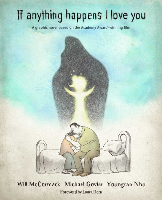 Book cover of: If Anything Happens I Love You. By: Will McCormack