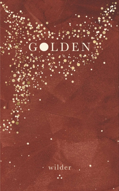 Book cover of: Golden. By: Wilder Poetry