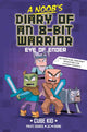 Book cover of: Noob's Diary of an 8-Bit Warrior. By: Cube Cube Kid