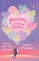 Book cover of: Glass Hearts & Unspoken Goodbyes