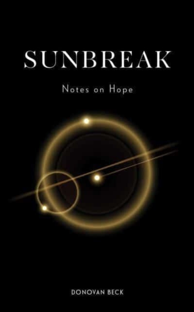 Book cover of: Sunbreak. By: Donovan Beck