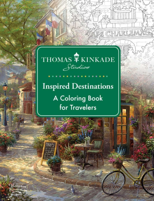 Book cover of: Thomas Kinkade Studios Inspired Destinations. By: Thomas Kinkade Thomas Kinkade Studios