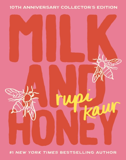 Milk and Honey, 10th Anniversary Collector's Edition 9781524892876 Rupi Kaur