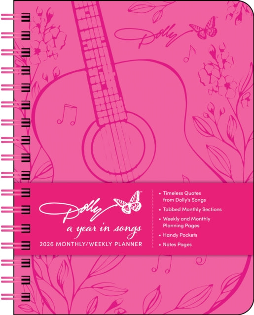 Book cover of: Dolly Parton A Year in Songs Deluxe Organizer 2026 Weekly Planner Calendar