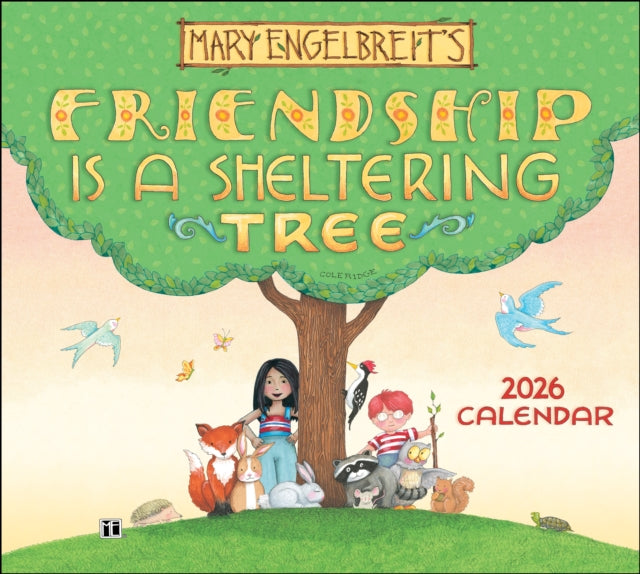 Book cover of: Mary Engelbreit's Friendship Is a Sheltering Tree 2026 Deluxe Wall Calendar