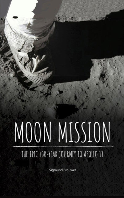 Book cover of: Moon Mission. By: Sigmund Brouwer