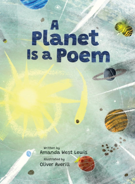 Book cover of: Planet Is a Poem. By: Amanda West Lewis