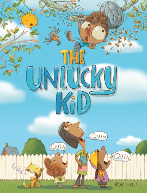 Book cover of: Unlucky Kid. By: Bob Holt