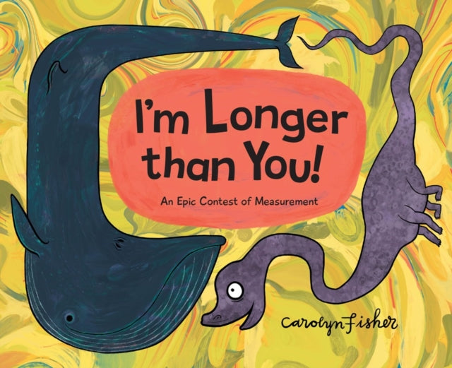 Book cover of: I'm Longer than You!