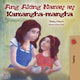 Book cover of: Ang Aking Nanay ay Kamangha-mangha