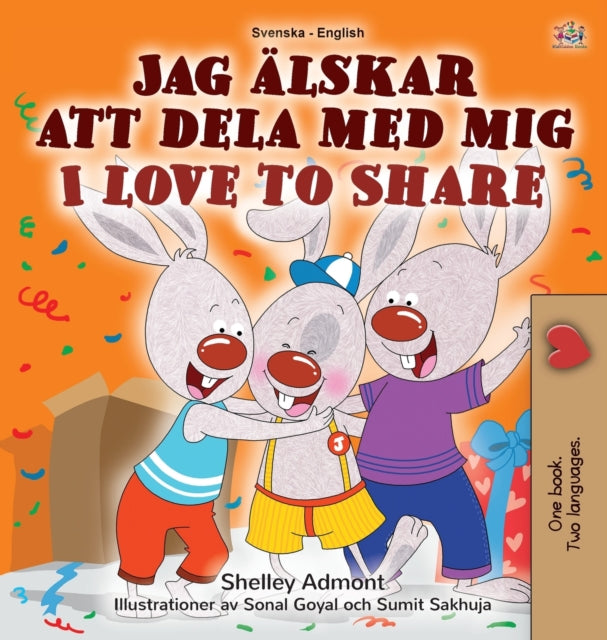 Book cover of: I Love to Share (Swedish English Bilingual Children's Book)