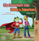 Book cover of: Being a Superhero (German English Bilingual Book for Kids). By: Liz Shmuilov
