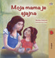 Book cover of: My Mom is Awesome (Croatian Children's Book)