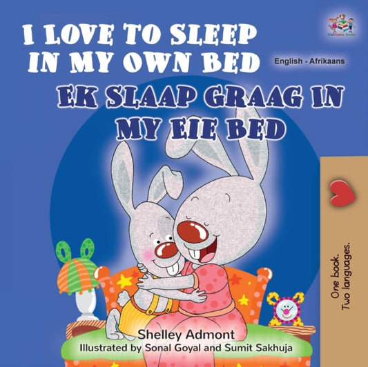 Book cover of: I Love to Sleep in My Own Bed (English Afrikaans Bilingual Book for Kids). By: Shelley Admont