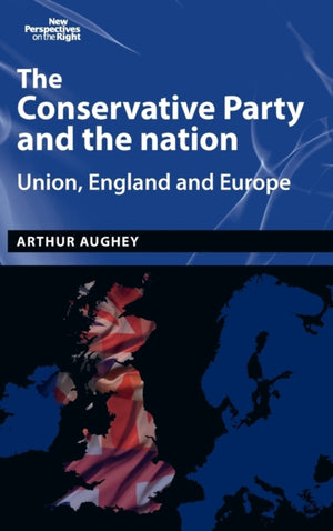 The Conservative Party and the Nation