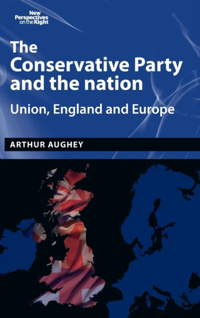 The Conservative Party and the Nation