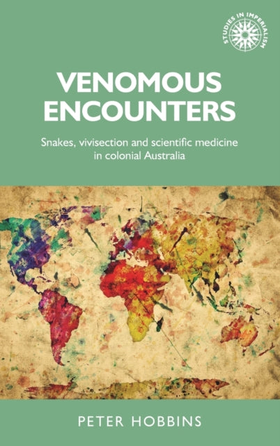 Book cover of: Venomous Encounters. By: Peter Hobbins
