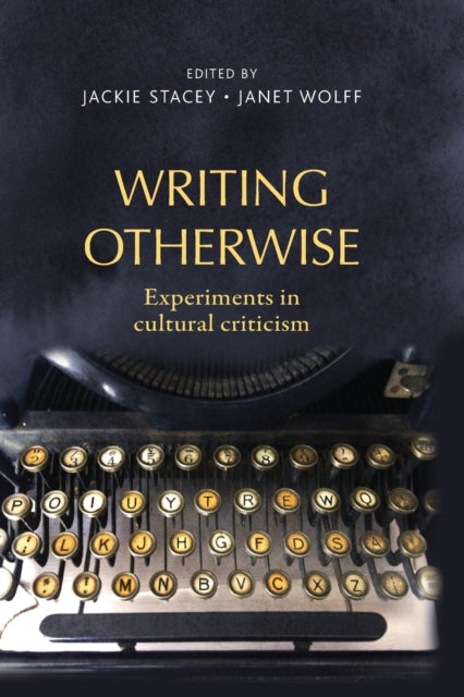 Book cover of: Writing Otherwise. By: Jackie Stacey