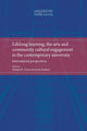 Book cover of: Lifelong Learning, the Arts and Community Cultural Engagement in the Contemporary University. By: Michael Osborne