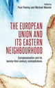 Book cover of: European Union and its Eastern Neighbourhood. By: Mike Mannin
